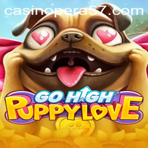 GoHighPuppyLove: Unleashing Fun with a Dash of PERA57