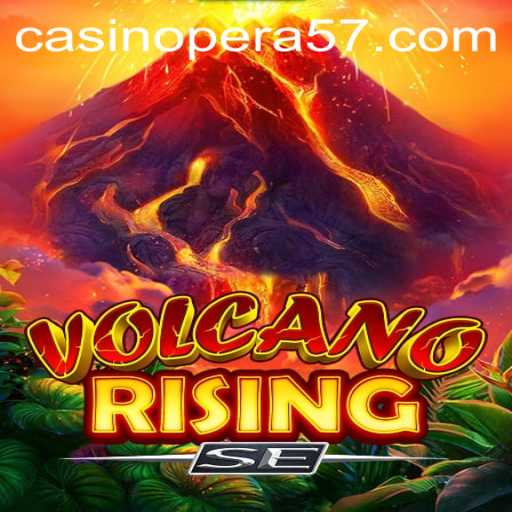 VolcanoRisingSE: Thrilling Adventure Awaits in a New Gaming Realm